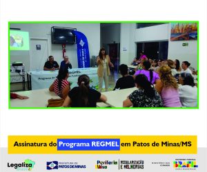 Programa REGMEL em Patos de Minas/MG