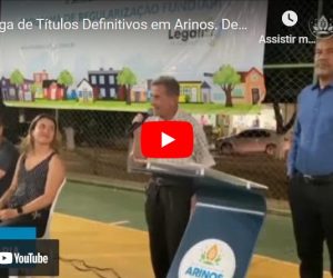 Entrega de Títulos Definitivos em Arinos com depoimento de beneficiários e Prefeito Marcílio Álisson