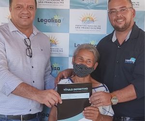 Prefeitura de São Francisco e Legaliza Brasil realizam entrega de Títulos Definitivos